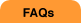 FAQs